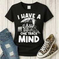 I Have A One Track Mind Trains Locomotive Engineer Women's T-Shirt thumb 3