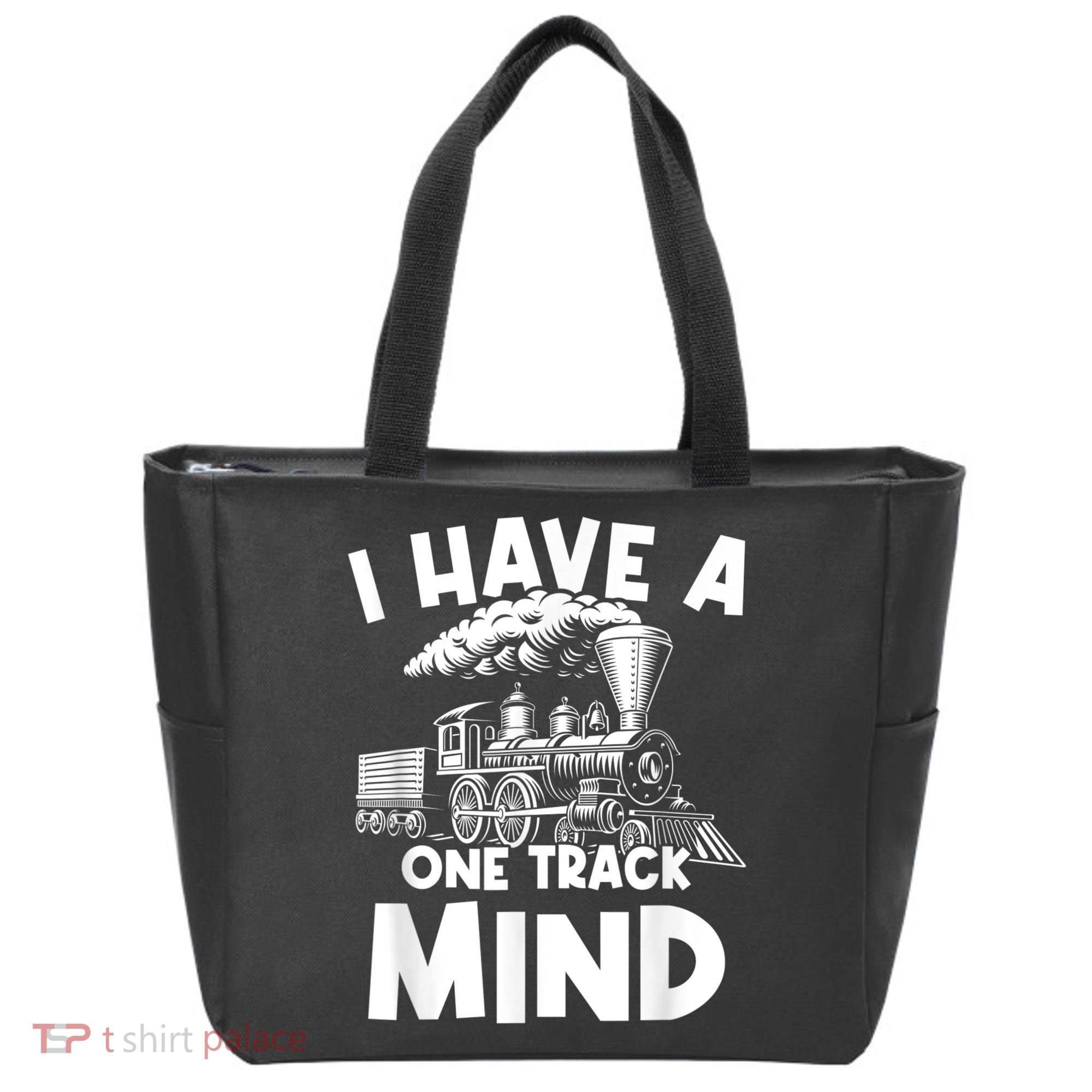 I Have A One Track Mind Trains Locomotive Engineer Tote Bag