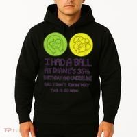 I Had A Ball At Diane's 35th Birthday  Hoodie thumb 2