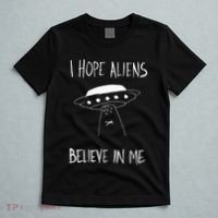 I Hope Aliens Believe In Me Funny Aliens T-Shirt thumb 5