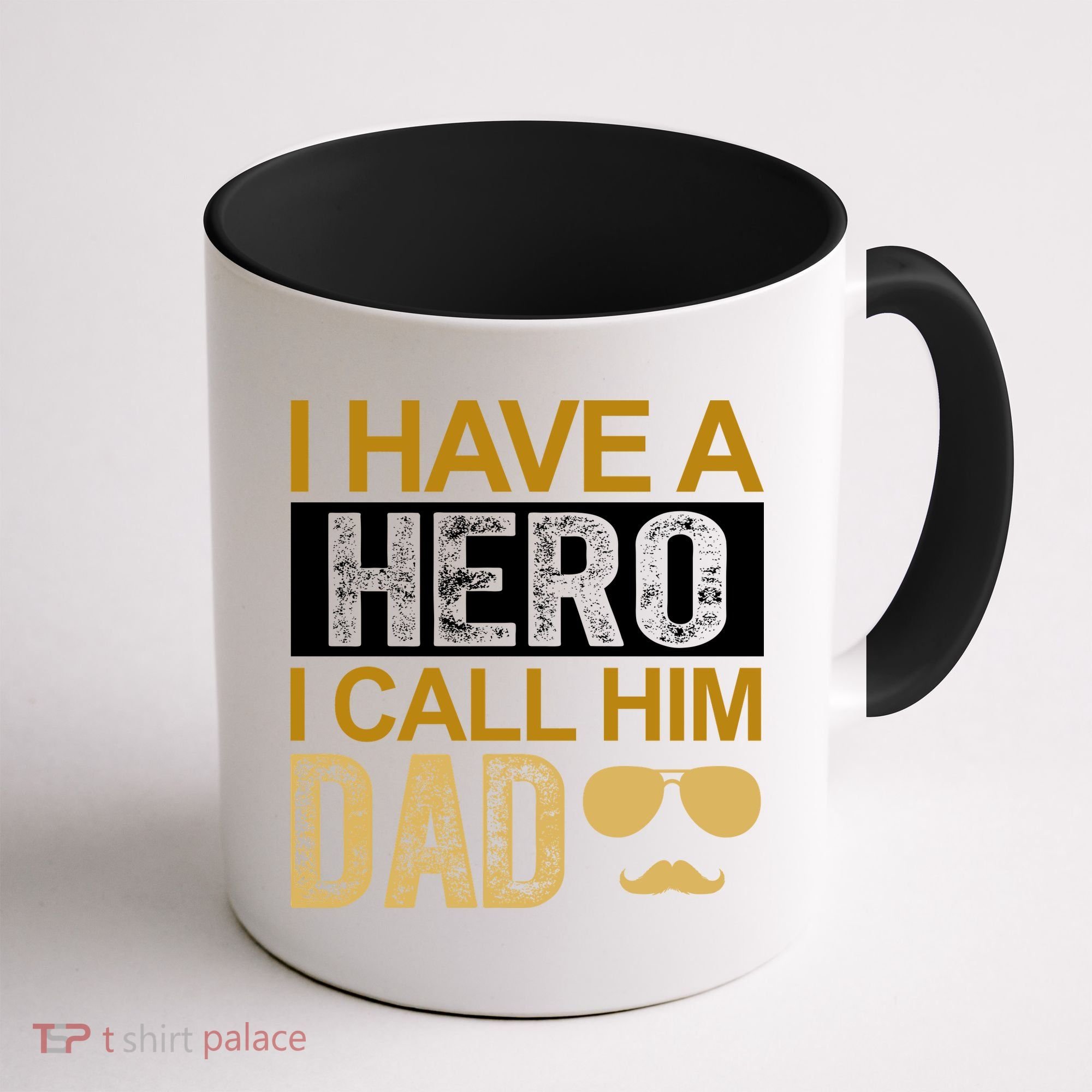 I Have A Hero I Call Him Dad Fathers Day Coffee Mug