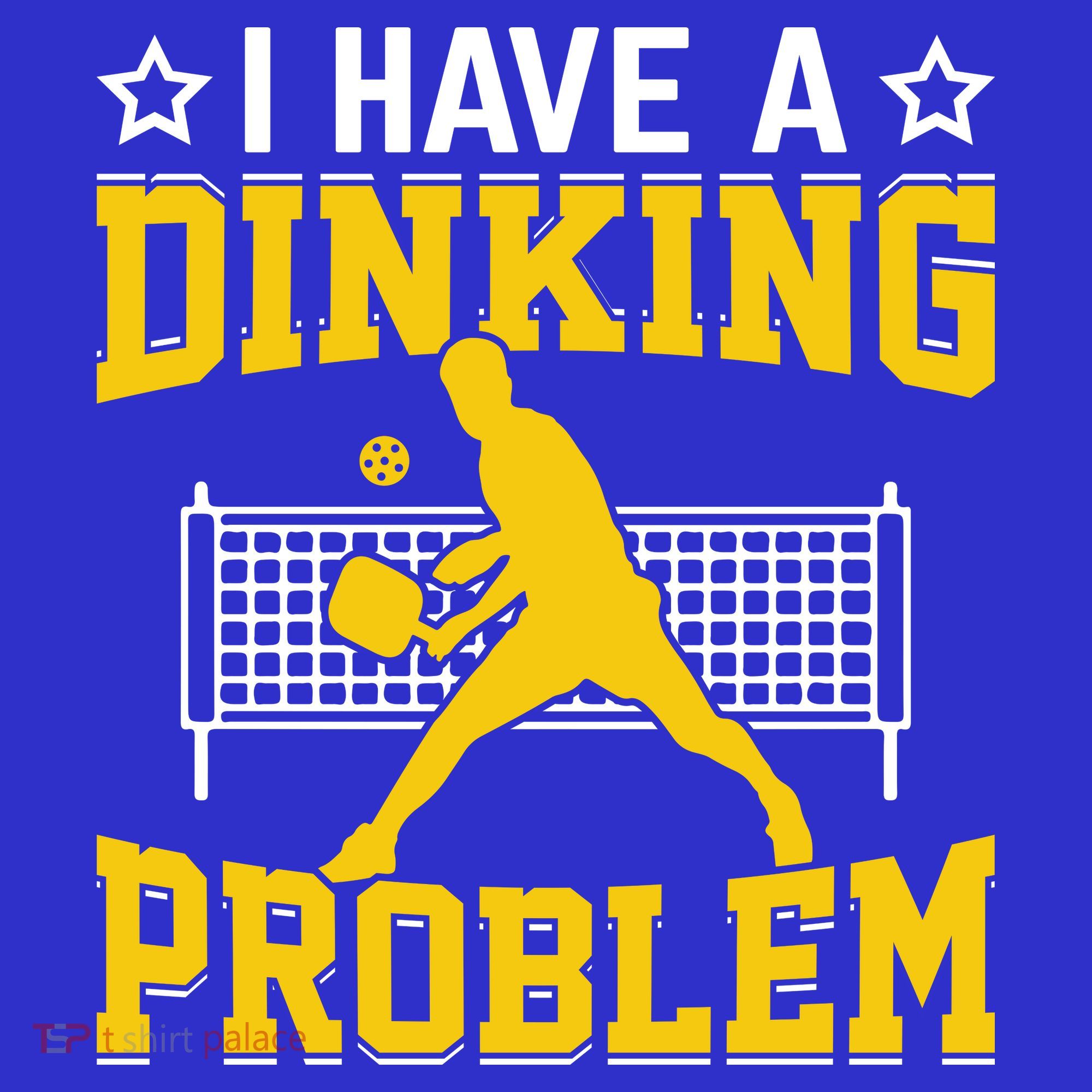 I Have A Drinking Problem Pickleball Paddle Tank Top