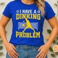 I Have A Drinking Problem Pickleball Paddle Women's T-Shirt thumb 2