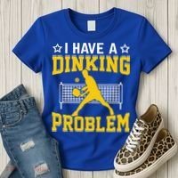 I Have A Drinking Problem Pickleball Paddle Women's T-Shirt thumb 3