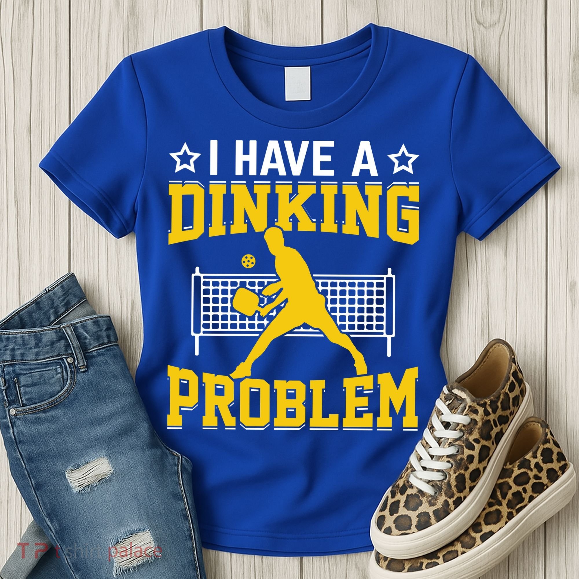 I Have A Drinking Problem Pickleball Paddle Women's T-Shirt