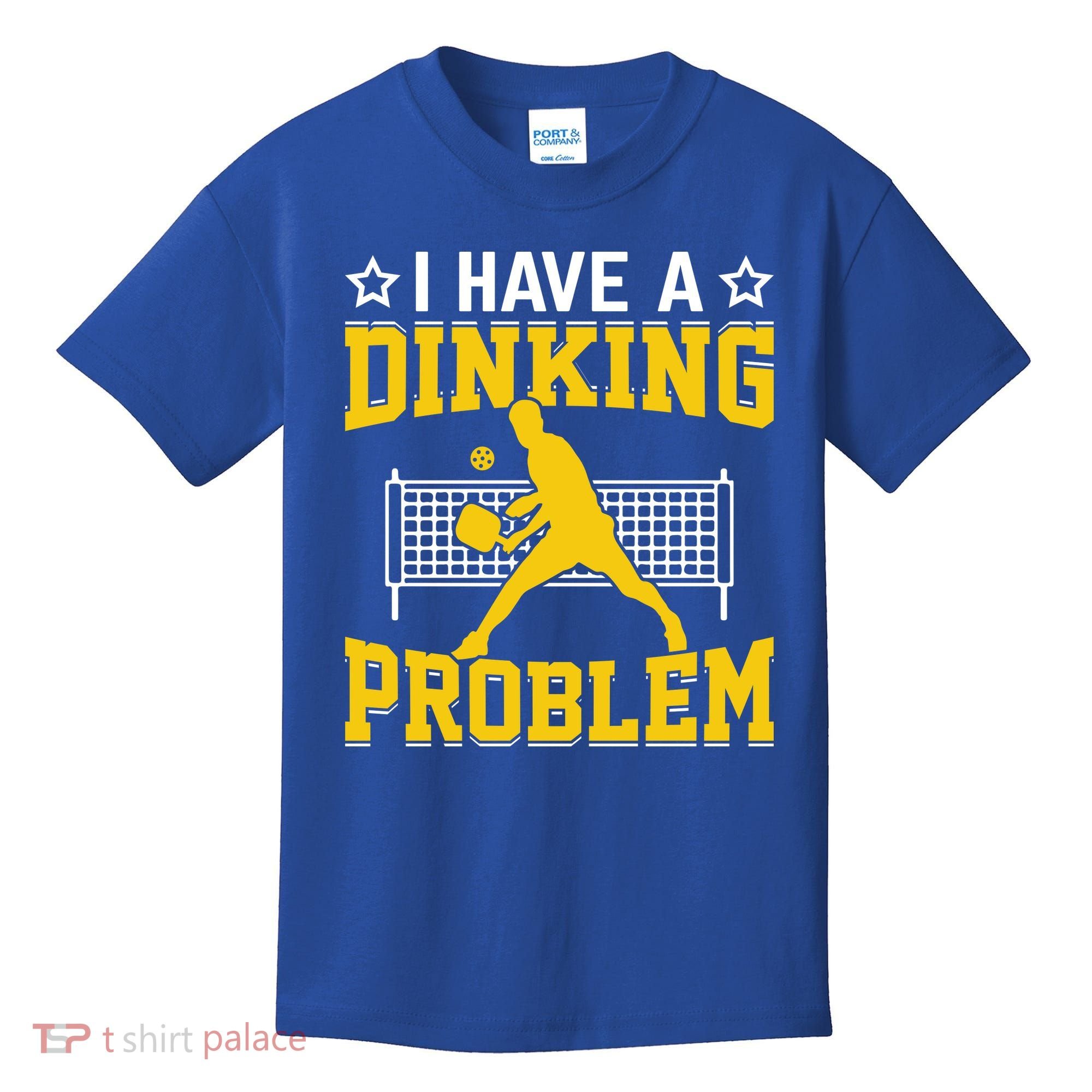 I Have A Drinking Problem Pickleball Paddle Kids T-Shirt