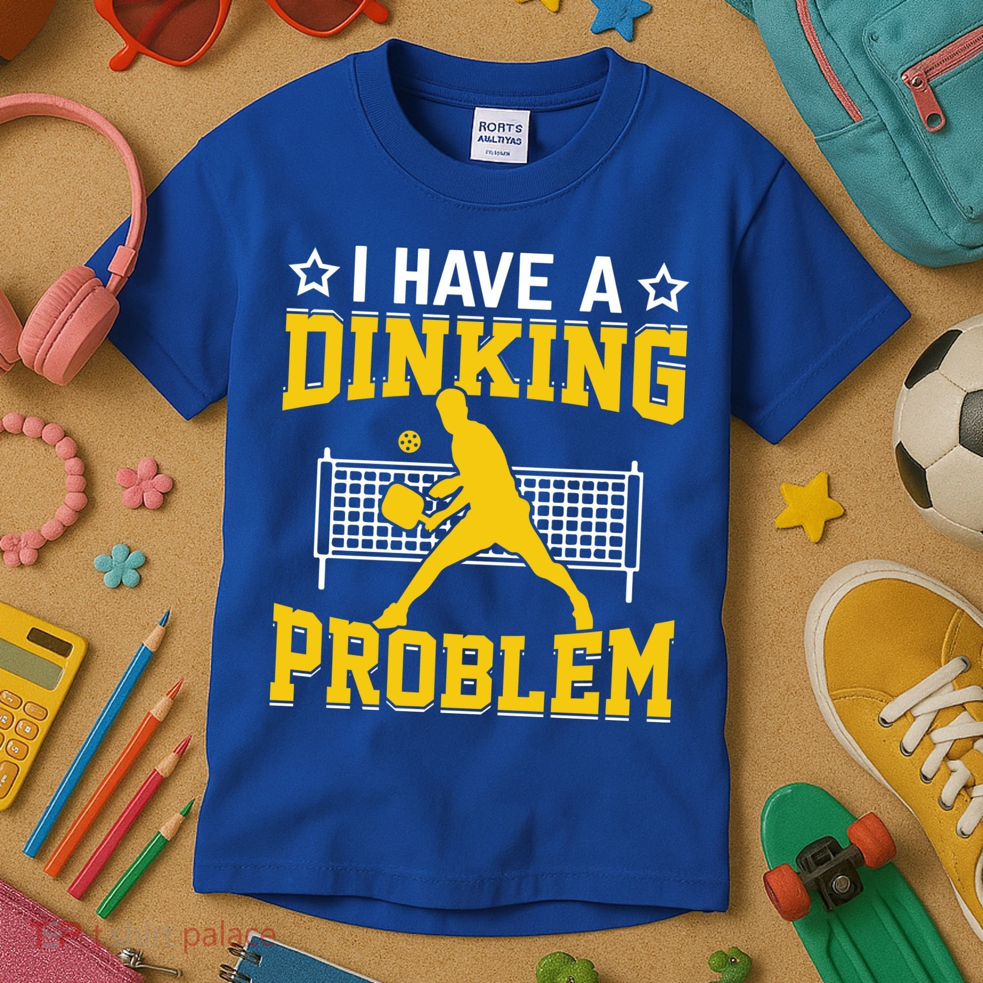 I Have A Drinking Problem Pickleball Paddle Kids T-Shirt