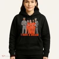 I Have A Dream Hoodie thumb 5
