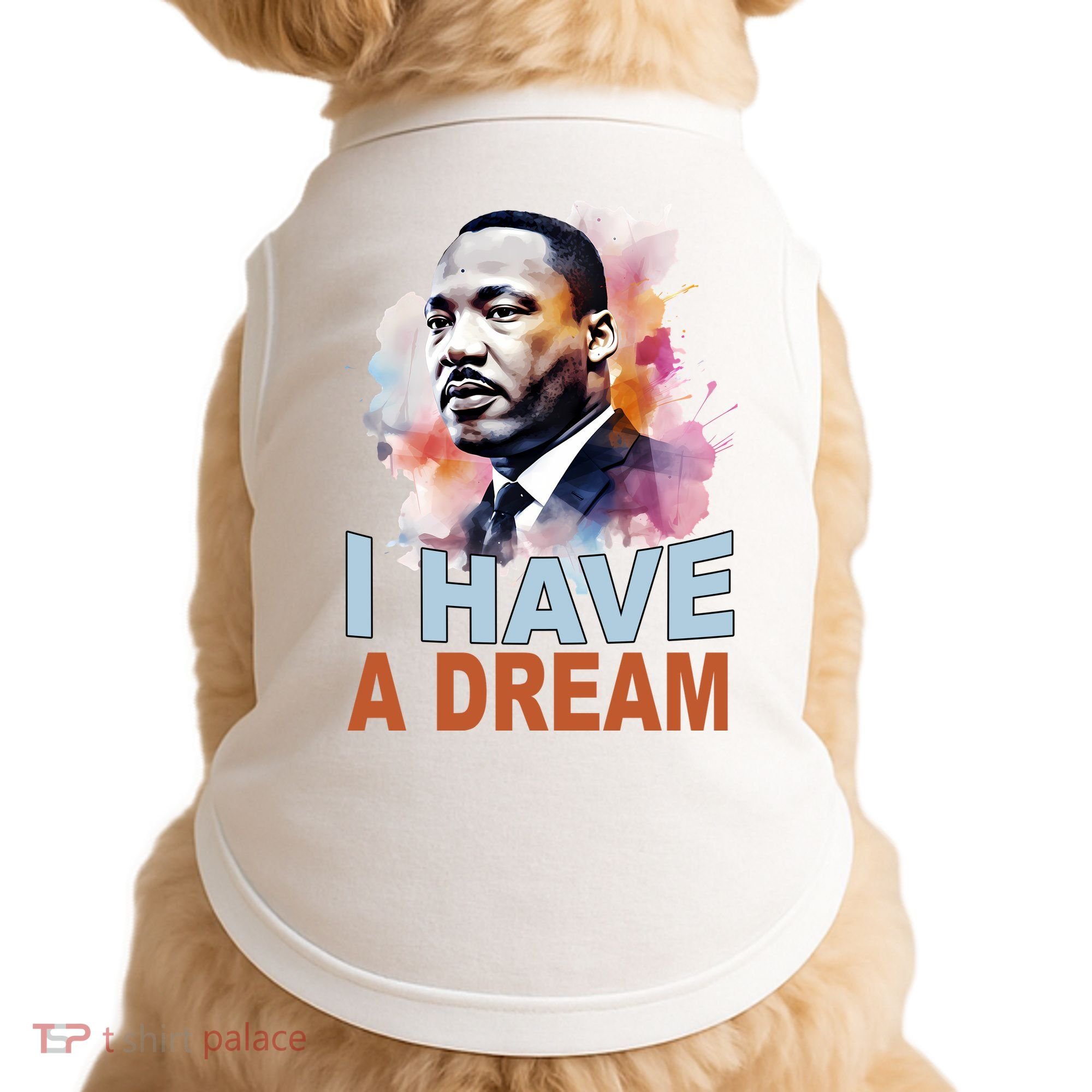 I Have A Dream Martin Luther King Jr. Mlk Day Doggie Tank