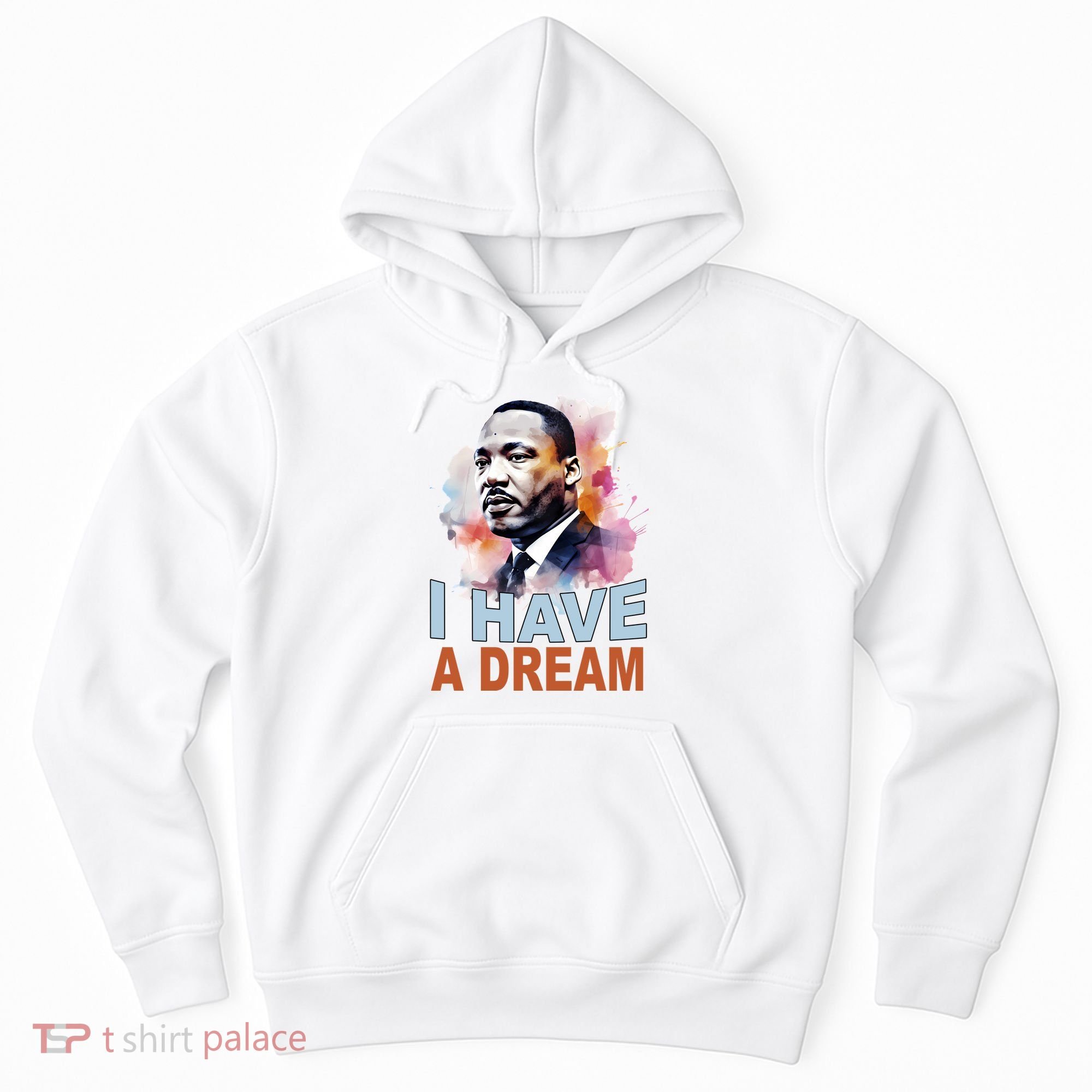 I Have A Dream Martin Luther King Jr. Mlk Day Hoodie