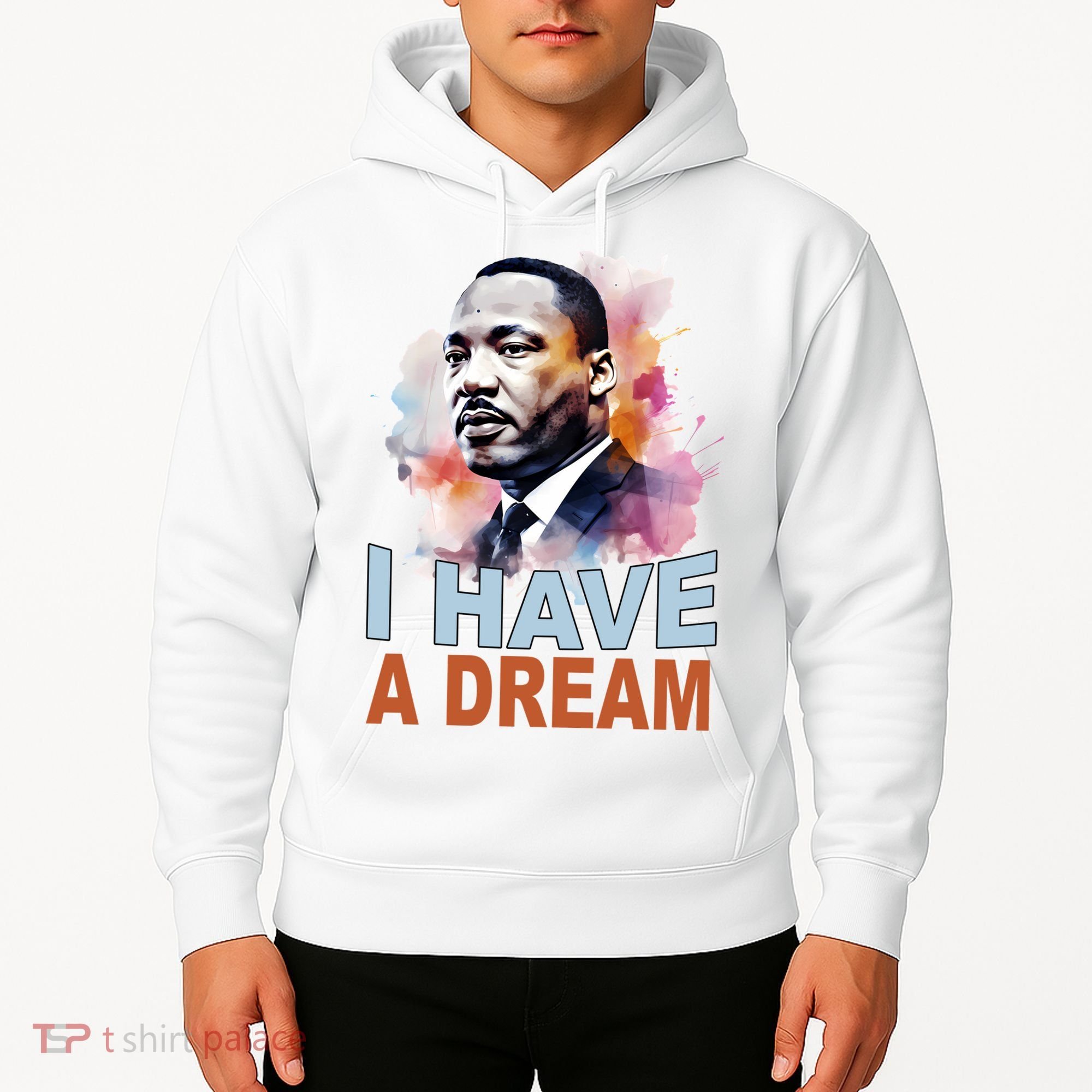 I Have A Dream Martin Luther King Jr. Mlk Day Hoodie