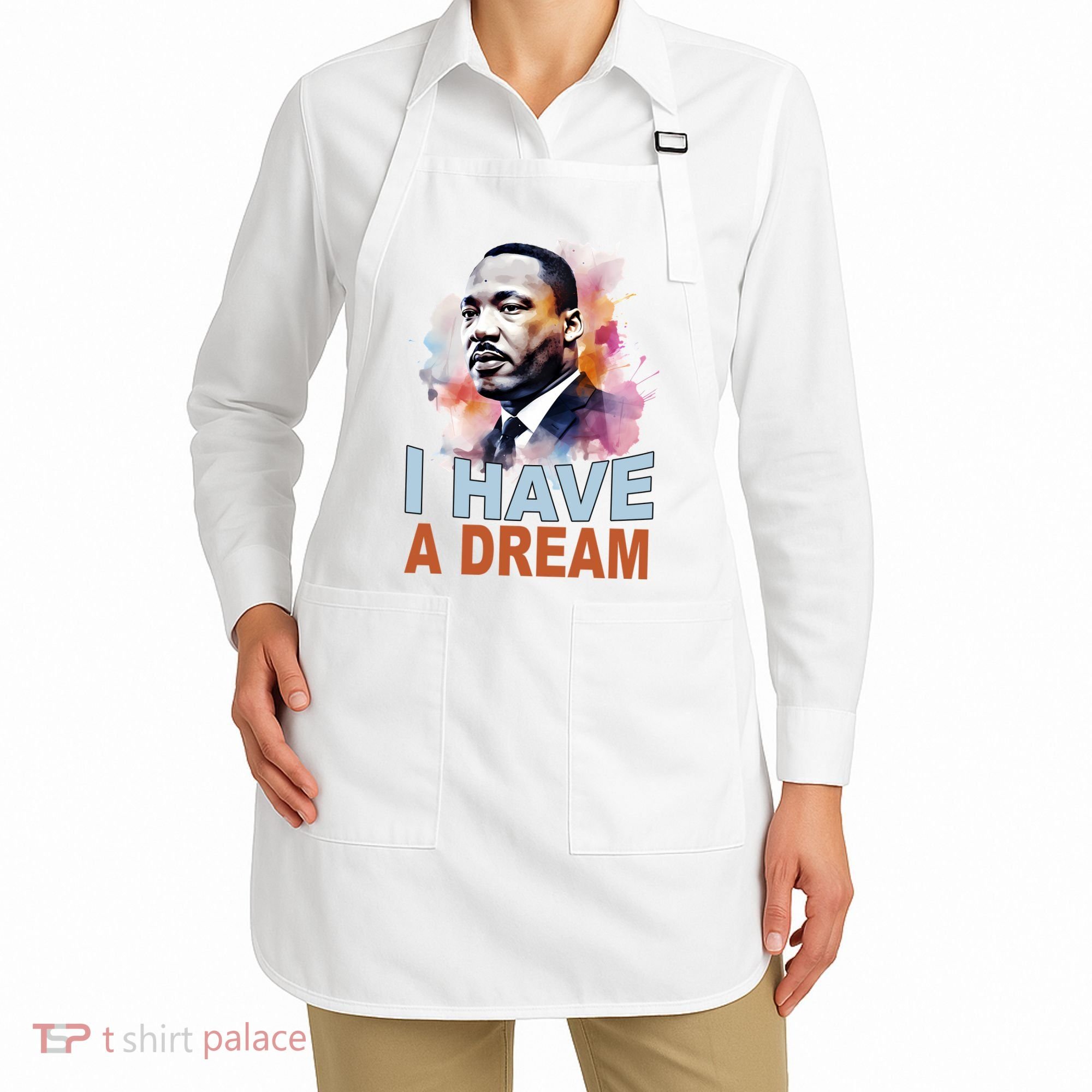 I Have A Dream Martin Luther King Jr. Mlk Day Apron