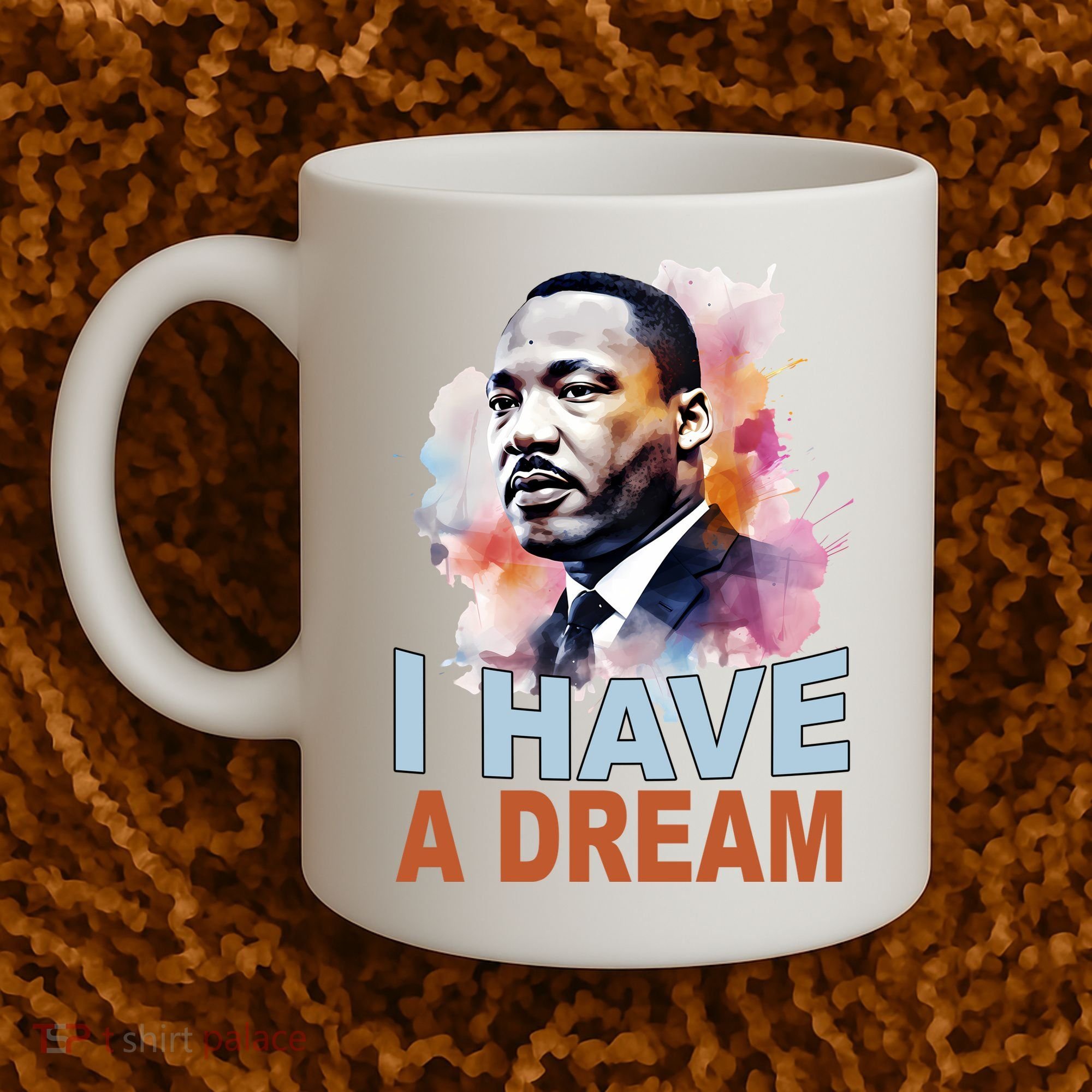 I Have A Dream Martin Luther King Jr. Mlk Day Coffee Mug