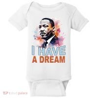 I Have A Dream Martin Luther King Jr. Mlk Day Baby Bodysuit thumb 0
