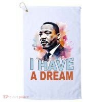 I Have A Dream Martin Luther King Jr. Mlk Day Golf Towel thumb 0