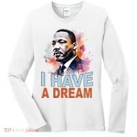 I Have A Dream Martin Luther King Jr. Mlk Day Women's Long Sleeve Shirt thumb 0