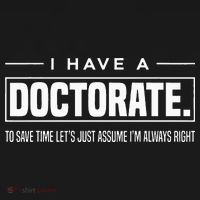 I Have A Doctorate Funny Doctoral Degree Graduation PhD Ornament thumb 1
