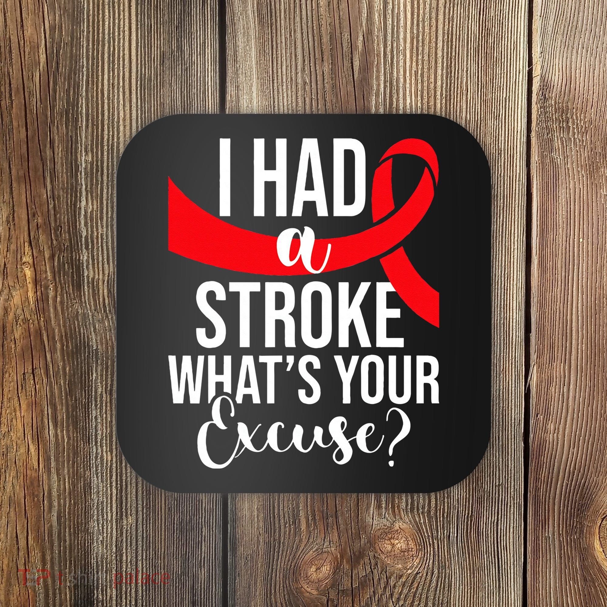 I Had A Stroke Stroke Survivor Red Awareness Ribbon Coaster