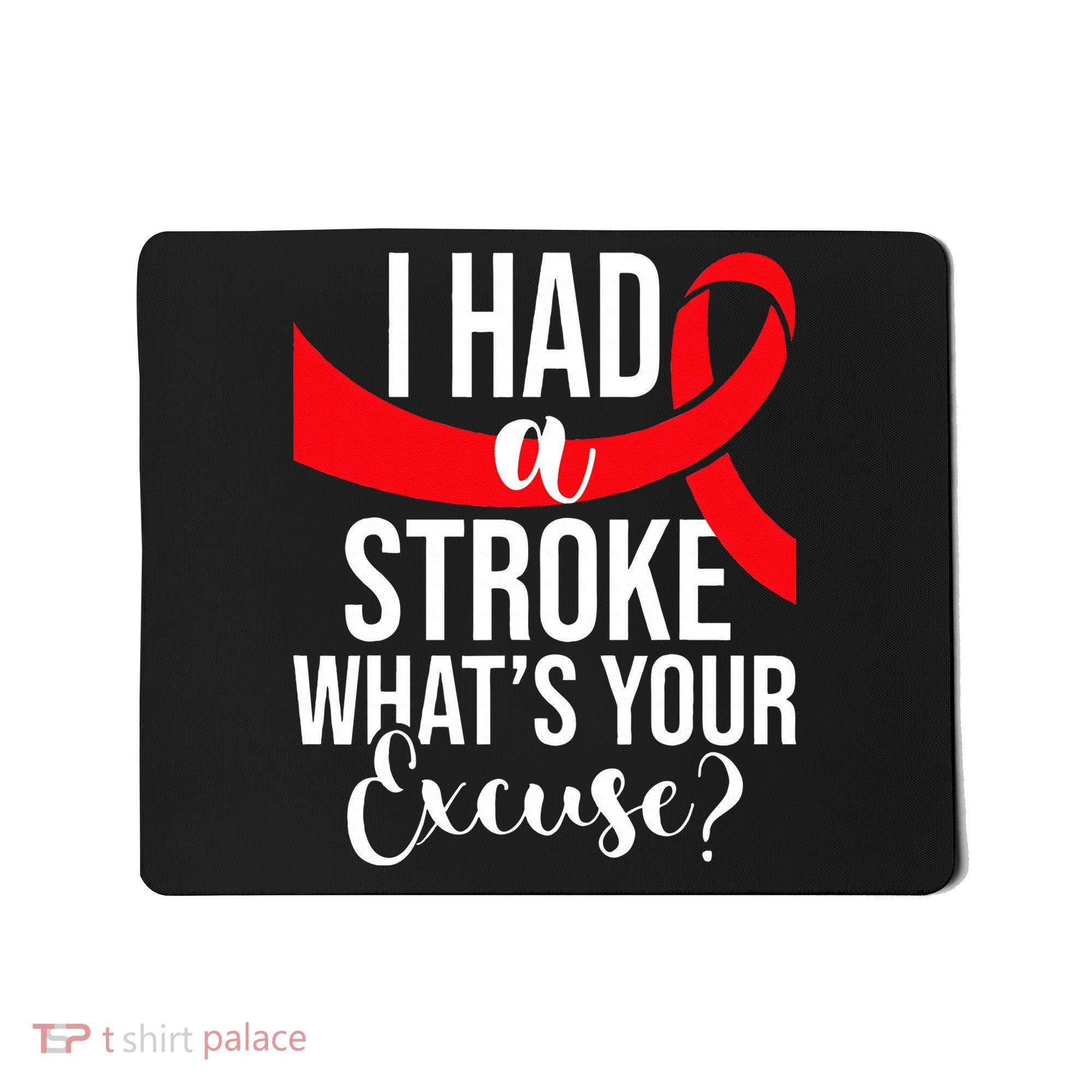 I Had A Stroke Stroke Survivor Red Awareness Ribbon Mousepad