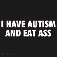 I Have Autism And Eat Ass Hoodie thumb 7