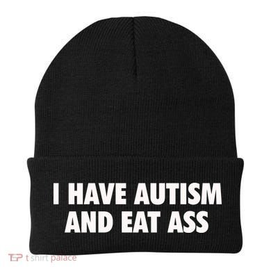 I Have Autism And Eat Ass Beanie
