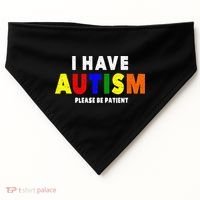 I Have Autism Please Be Patient USA-Made Doggie Bandana thumb 0