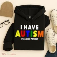 I Have Autism Please Be Patient Hoodie thumb 4
