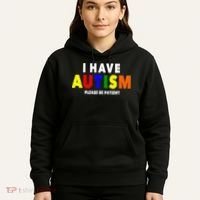 I Have Autism Please Be Patient Hoodie thumb 5