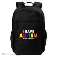 I Have Autism Please Be Patient Backpack thumb 0