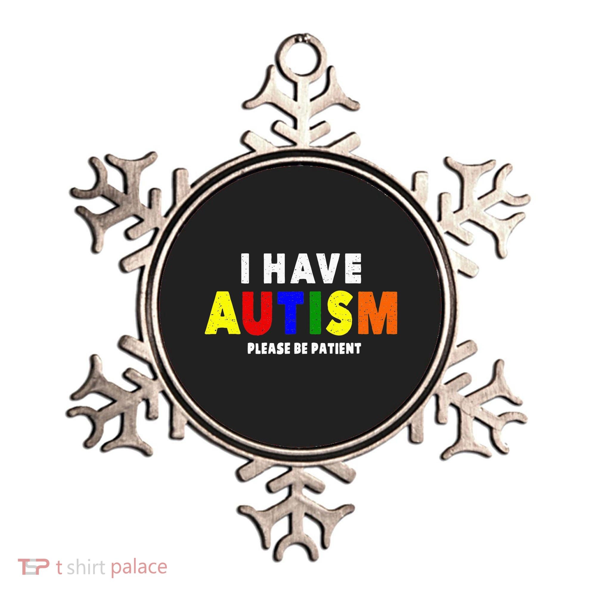 I Have Autism Please Be Patient Ornament
