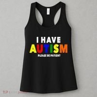 I Have Autism Please Be Patient Women's Tank Top thumb 3