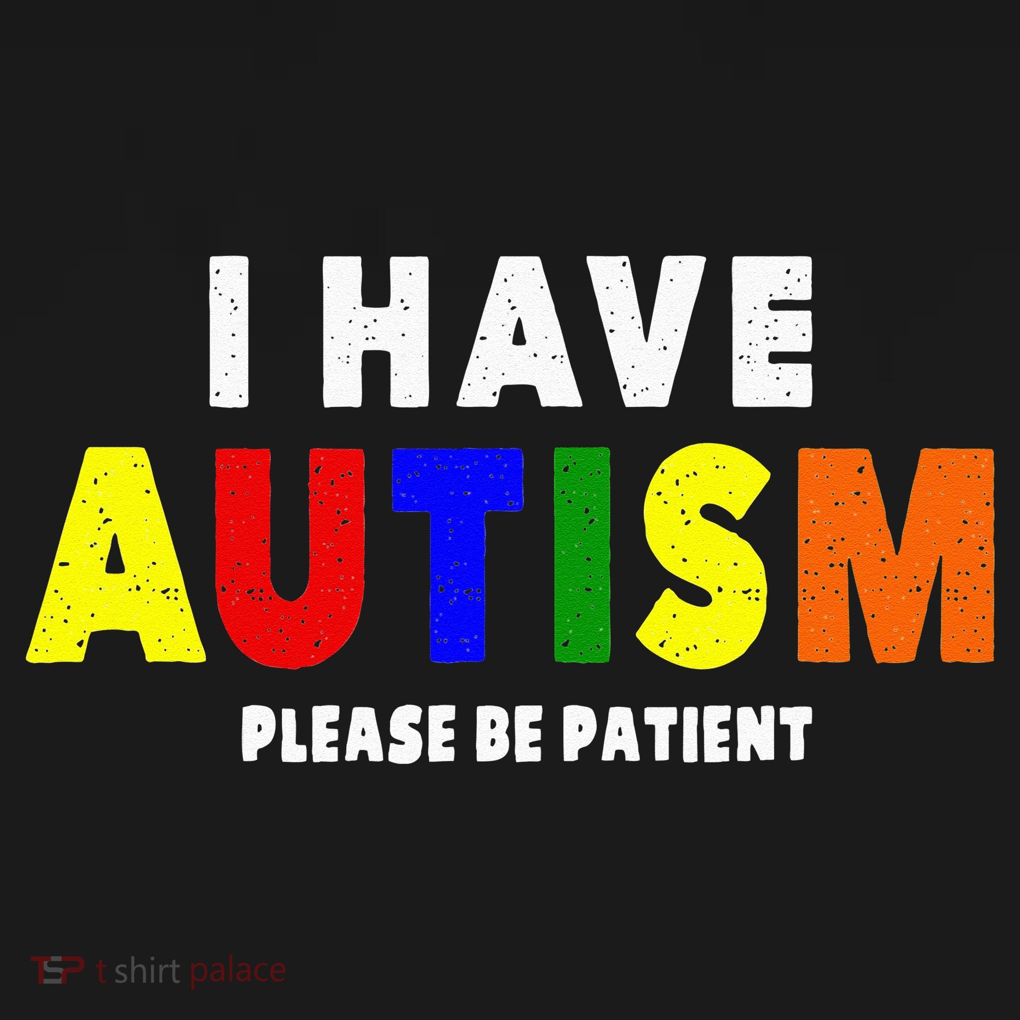 I Have Autism Please Be Patient Women's Tank Top