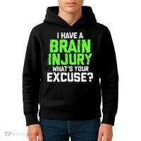 I Have A Brain Injury Whats Your Excuse TBI Patient Warrior Kids Hoodie thumb 4