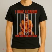 I Have A Dream Make America Great Again T-Shirt thumb 3