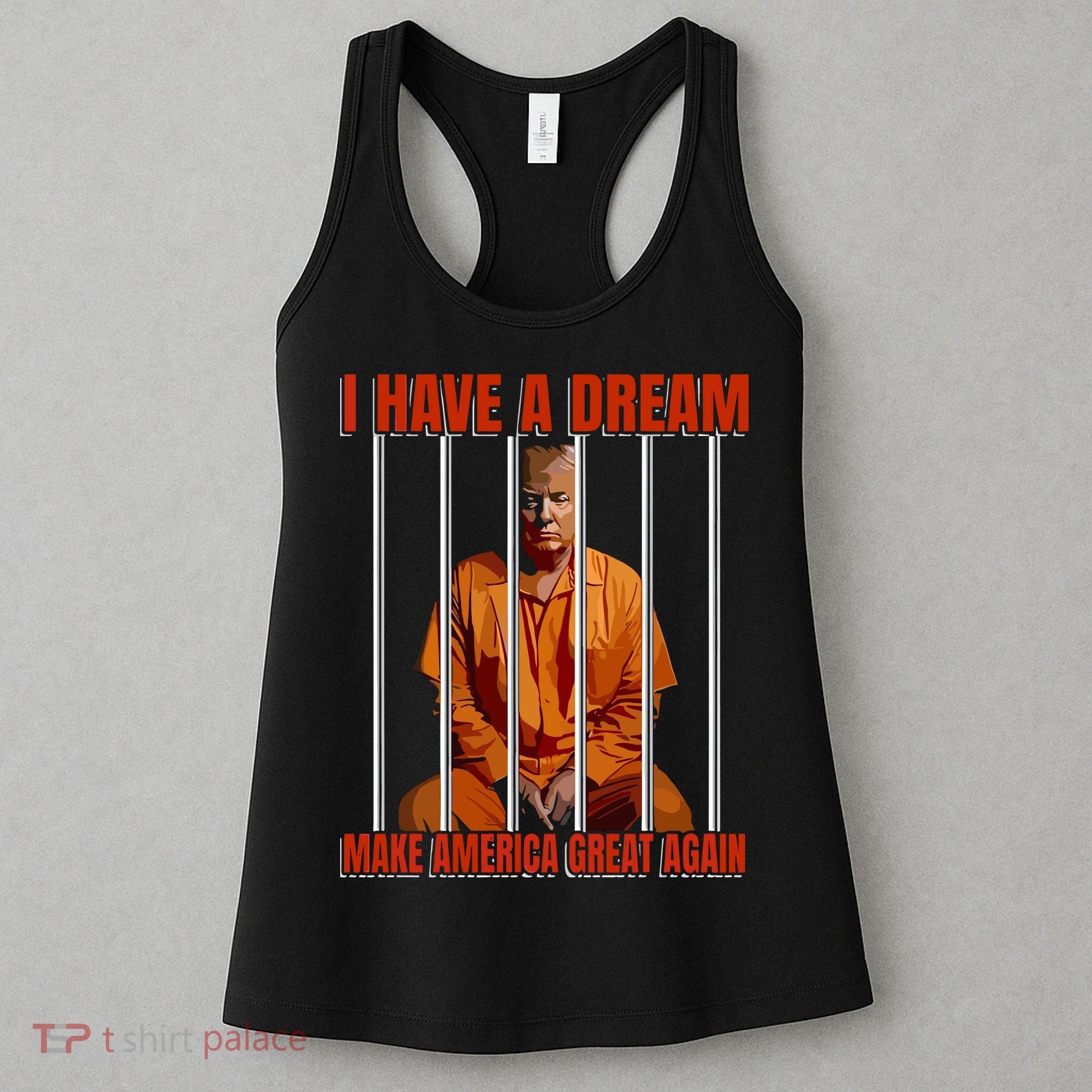 I Have A Dream Make America Great Again Women's Tank Top