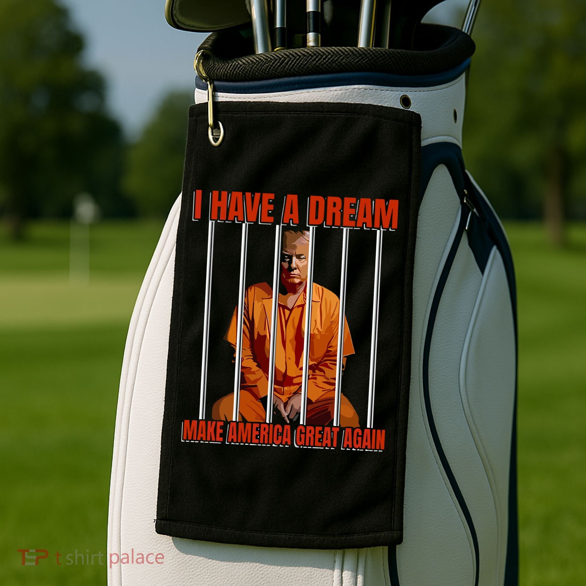 I Have A Dream Make America Great Again Golf Towel