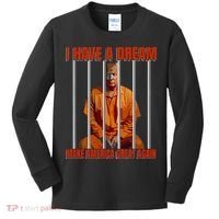 I Have A Dream Make America Great Again Kids Long Sleeve Shirt thumb 0