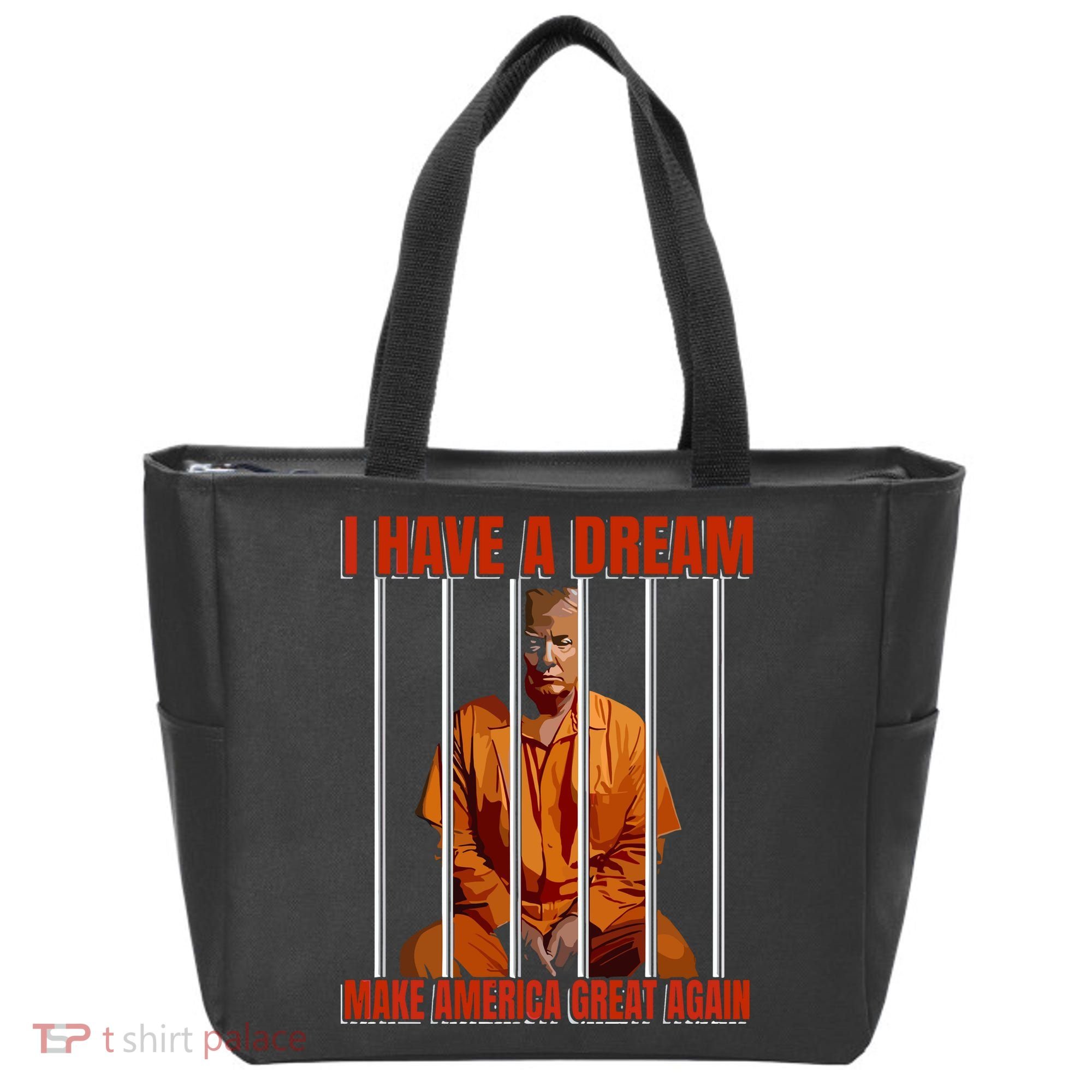 I Have A Dream Make America Great Again Tote Bag