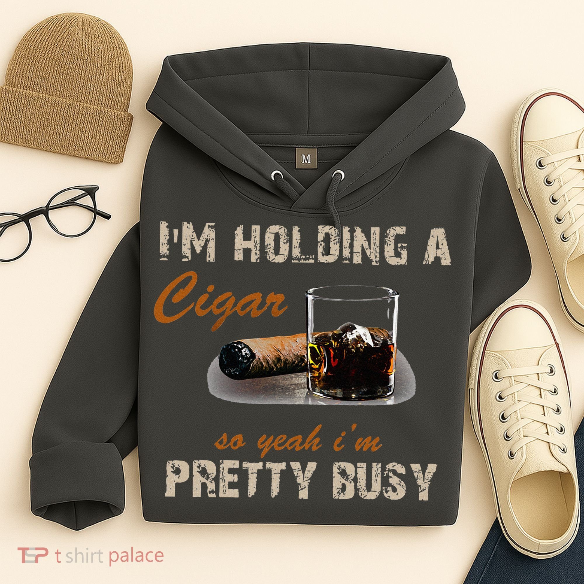 IM Holding A Cigar So Yeah IM Pretty Busy Cigar Hoodie