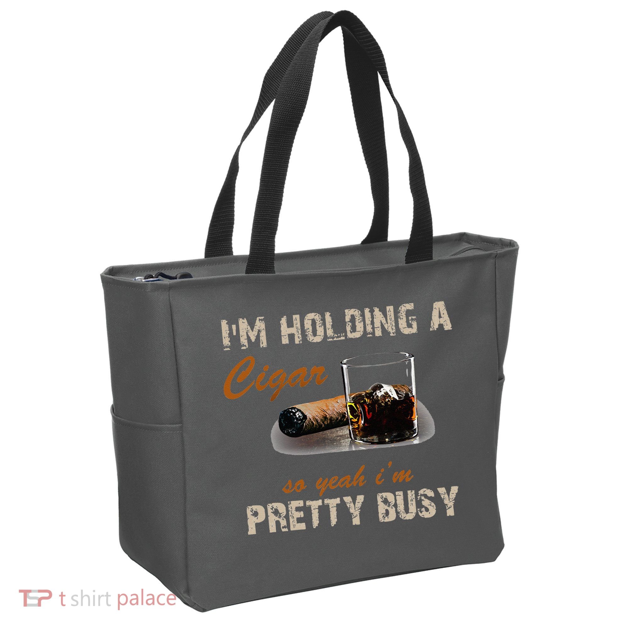 IM Holding A Cigar So Yeah IM Pretty Busy Cigar Tote Bag