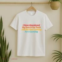 I Have Abandoned My Search For Truth Funny Retro Vintage T-Shirt thumb 2