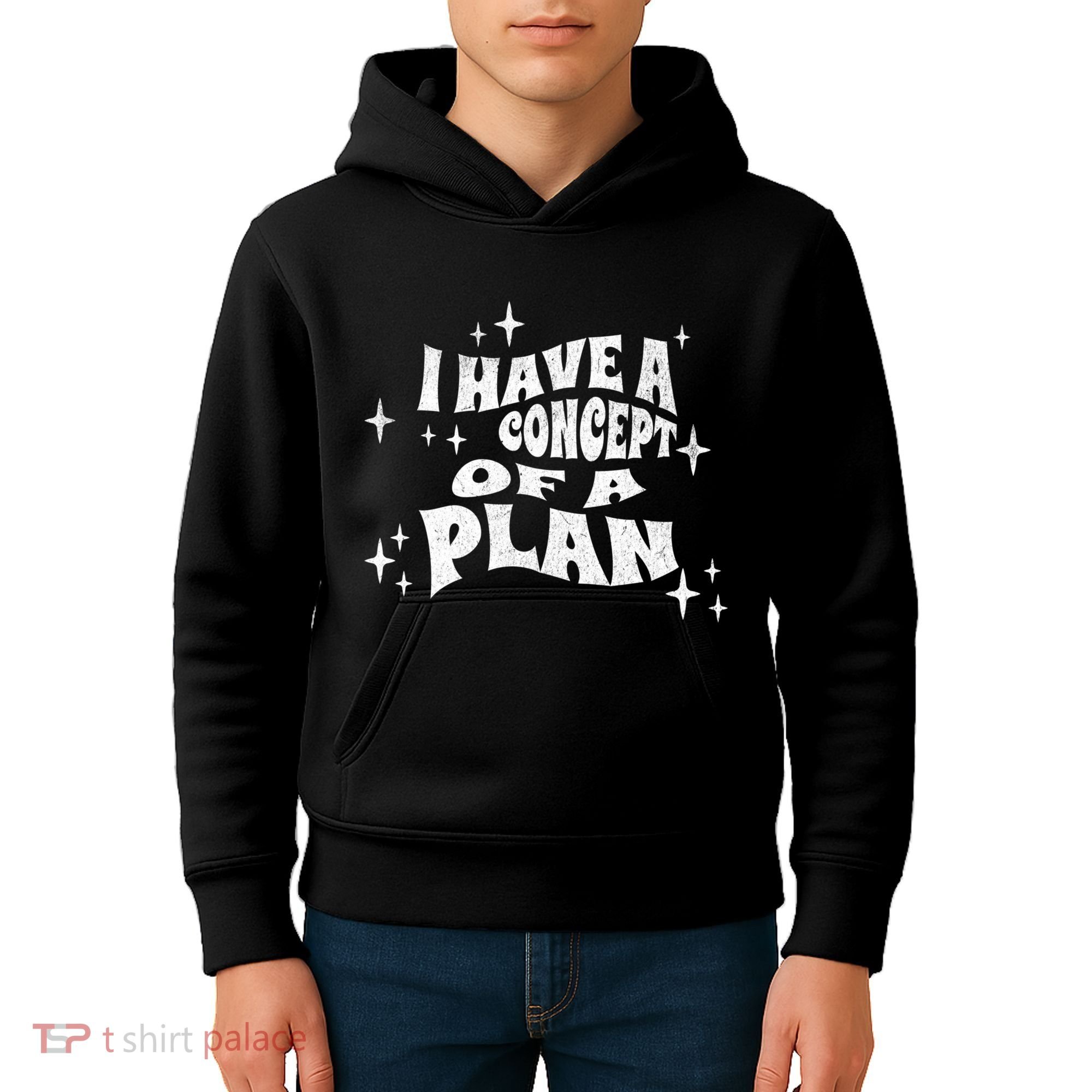 I Have A Concept Of A Plan Kids Hoodie