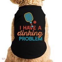 I HAVE A DINKING PROBLEM PICKLEBALL Dink Pickle Ball Meme Doggie Tank thumb 0