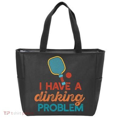I HAVE A DINKING PROBLEM PICKLEBALL Dink Pickle Ball Meme Tote Bag