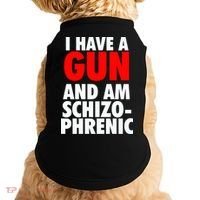 I Have A Gun And Am Schizophrenic Doggie Tank thumb 0