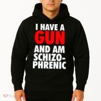 I Have A Gun And Am Schizophrenic Hoodie thumb 2