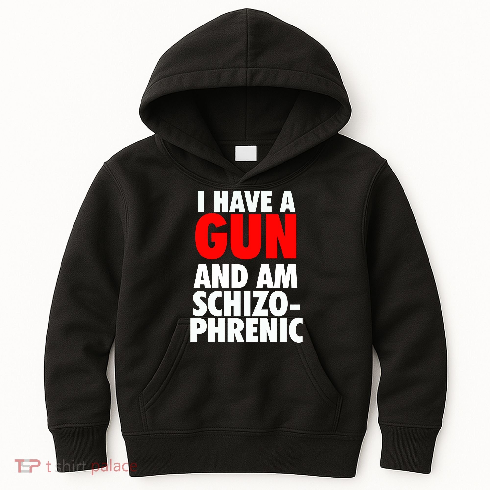 I Have A Gun And Am Schizophrenic Kids Hoodie