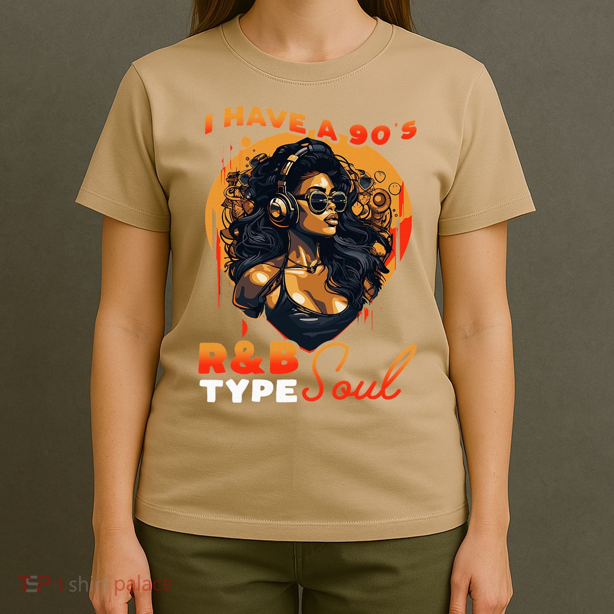I Have A 90S R&B Type Soul Music Lover T-Shirt