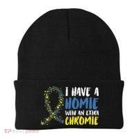I Have A Homie With An Extra Chromie Down Syndrome Beanie thumb 0