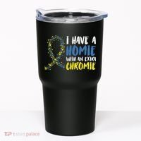 I Have A Homie With An Extra Chromie Down Syndrome Tumbler thumb 0